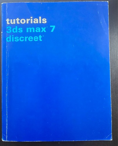 3ds max tutorial book - 3ds, 7